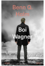 Benn Q. Holm: Boi Wagner
