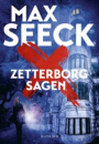 Max Seeck: Zetterborgsagen